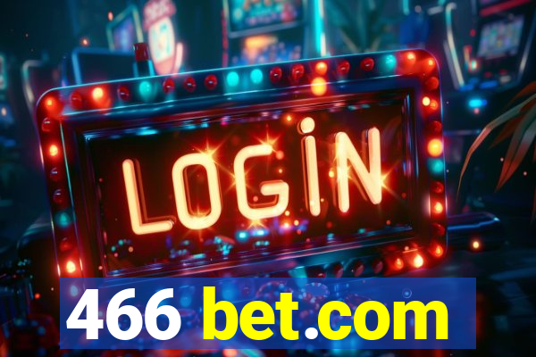 466 bet.com